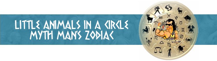 Myth Man's Zodiac